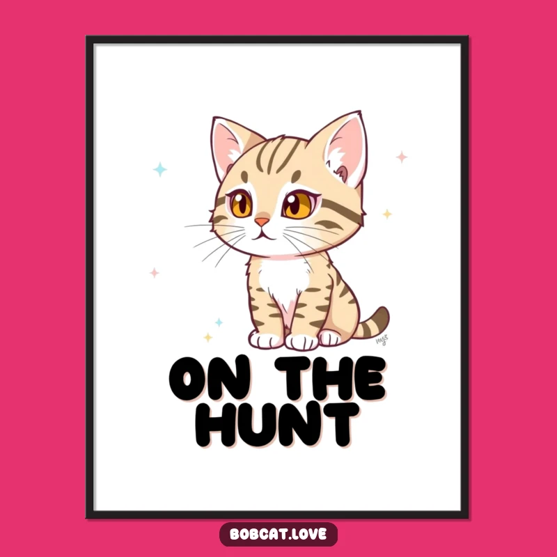 Funny Determined Bobcat Poster: Intense Wildlife Art, Memorable Funny Gift for Observers