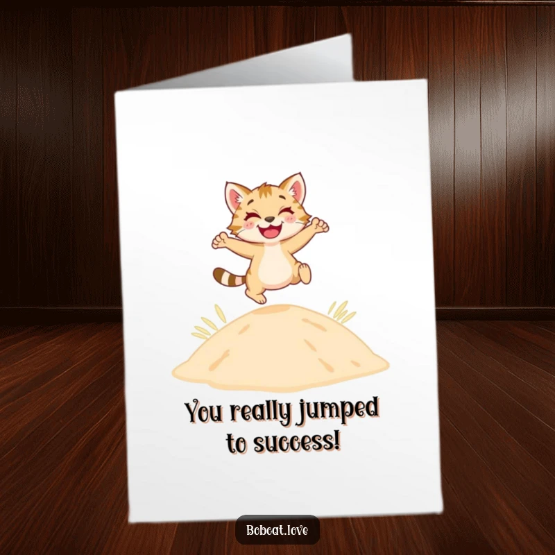 Funny Free Printable Congratulations Card: A happy bobcat leaps over a sandy dune, celebrating a big accomplishment with flair.