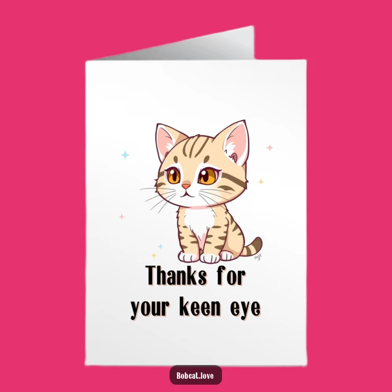 Free Printable Bobcat Thank You Card: Focused Hunter for Your Kindness Downloadable Funny